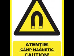 Placuta atentie camp magnetic caution magnetic field